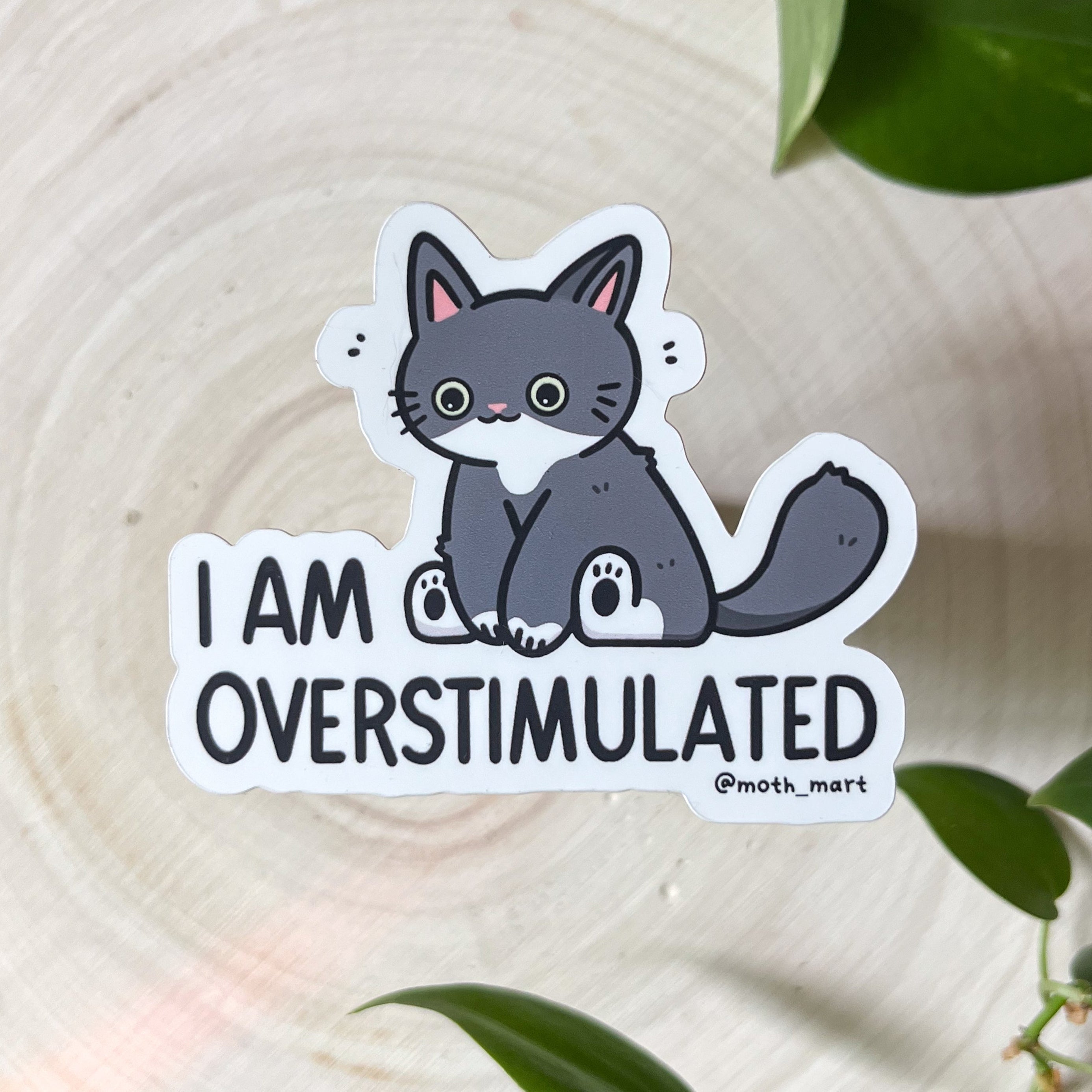 Overstimulated Sticker