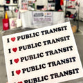 I <3 Public Transit Sticker