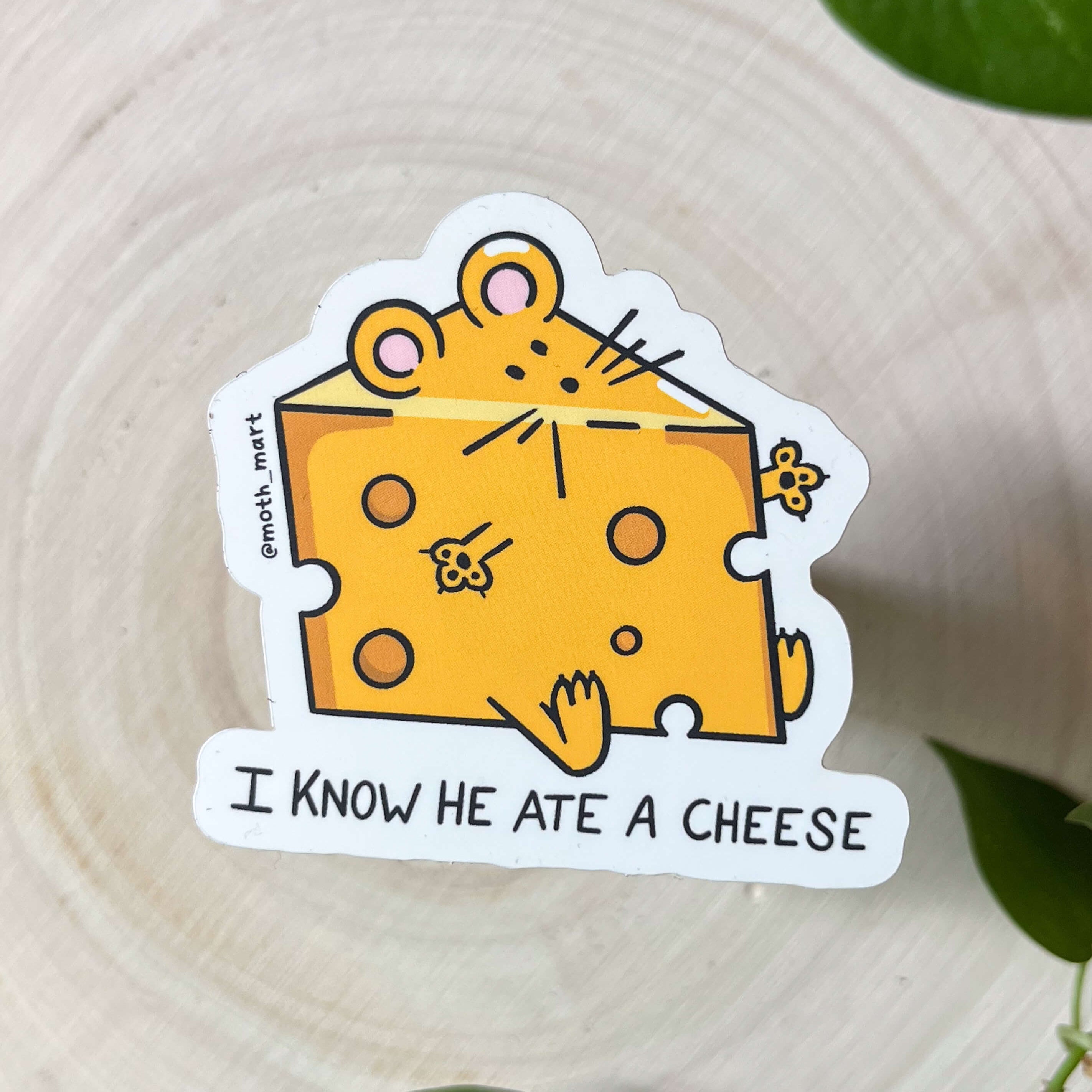 Ate a cheese Sticker