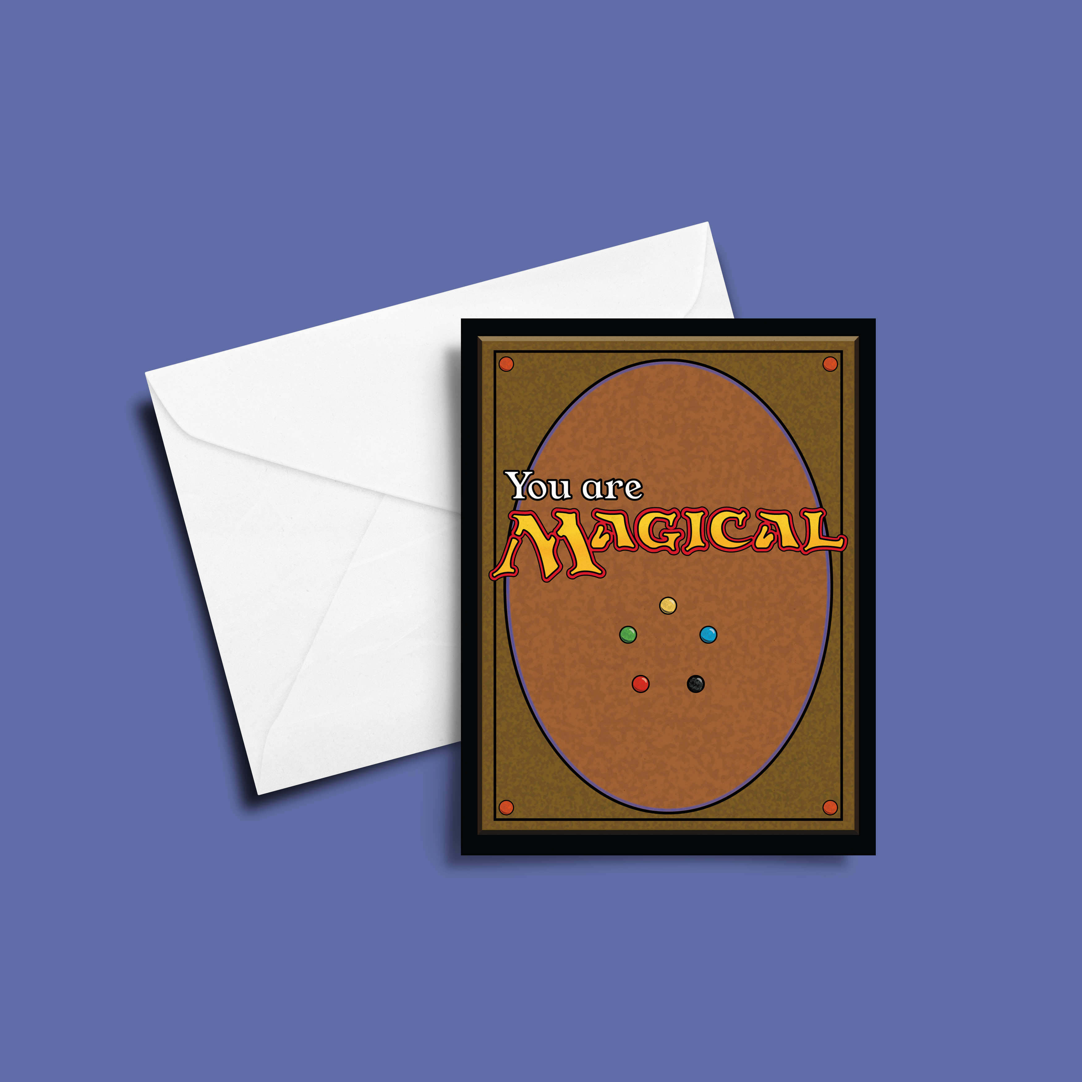 You are Magical Greeting Card