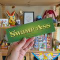 Swamp Ass Bumper Sticker