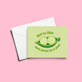 Two Peas in a Pod Greeting Card